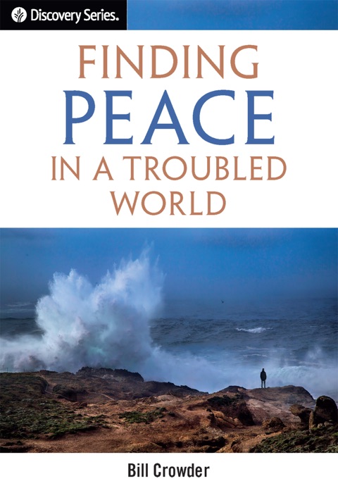 Finding Peace in a Troubled World