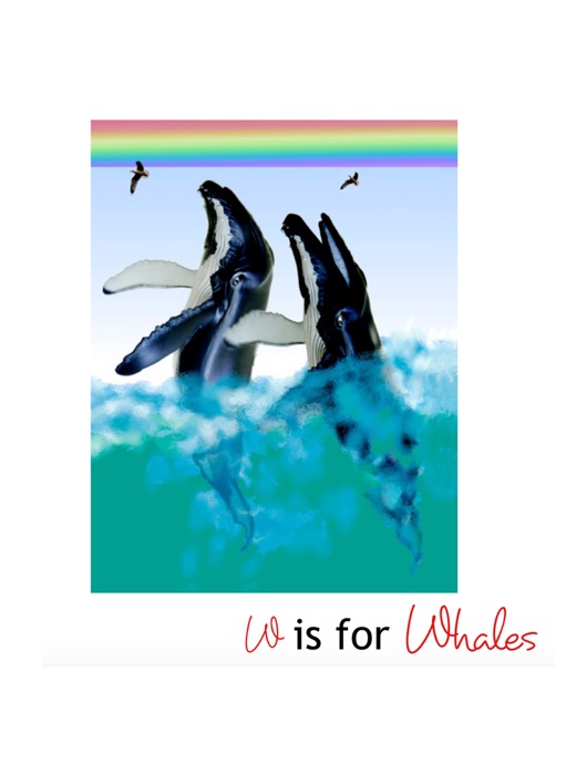 W is for WHALES