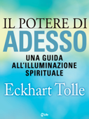 Il potere di Adesso: Una guida all'illuminazione spirituale Book Cover