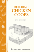 Building Chicken Coops - Gail Damerow