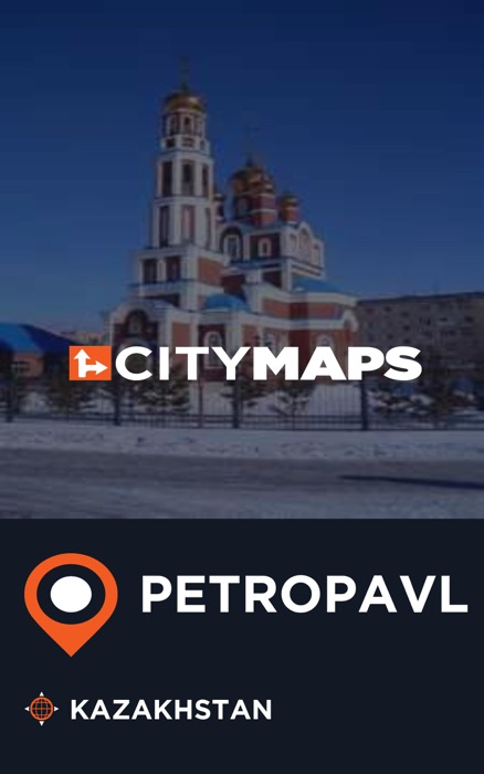 City Maps Petropavl Kazakhstan