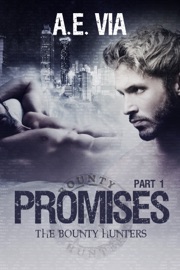 Promises Part 4 by A.E. Via