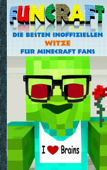 Funcraft - Die besten inoffiziellen Witze für Minecraft Fans - Theo von Taane