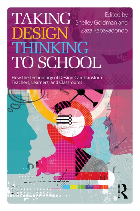 Taking Design Thinking to School