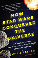 Chris Taylor - How Star Wars Conquered the Universe artwork