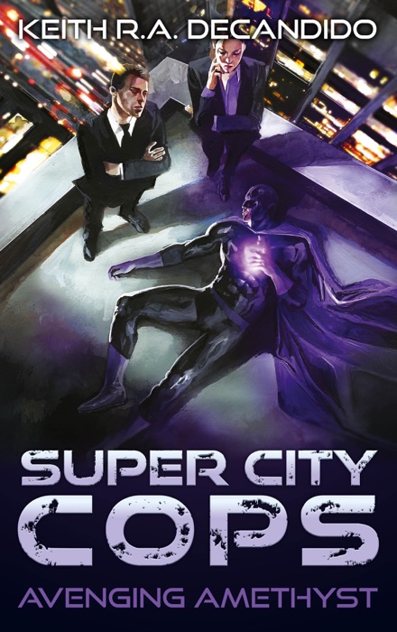 Super City Cops - Avenging Amethyst