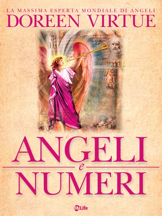 Angeli e Numeri. Il significato di 111, 123, 444 e altre sequenze di numeri