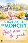 Hart voor de zaak - Charlotte de Monchy