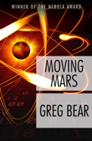 Greg Bear - Moving Mars artwork