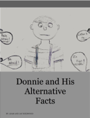 Donnie and His Alternative Facts - Adam Sherwood