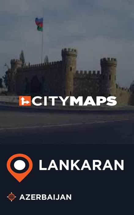 City Maps Lankaran Azerbaijan