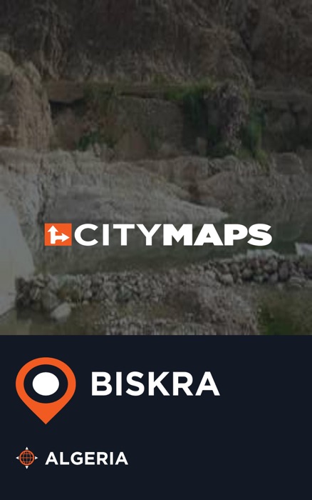 City Maps Biskra Algeria