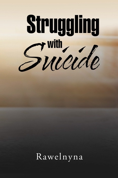 Struggling with Suicide