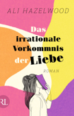 Das irrationale Vorkommnis der Liebe – Die deutsche Ausgabe von »Love on the Brain« - Ali Hazelwood