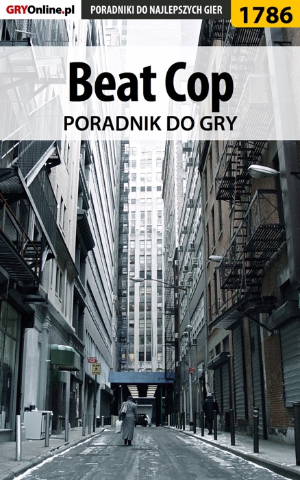 Beat Cop (Poradnik do gry)