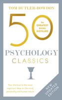 Tom Butler-Bowdon - 50 Psychology Classics artwork