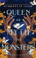 Queen of Myth and Monsters - Scarlett St. Clair Cover Art