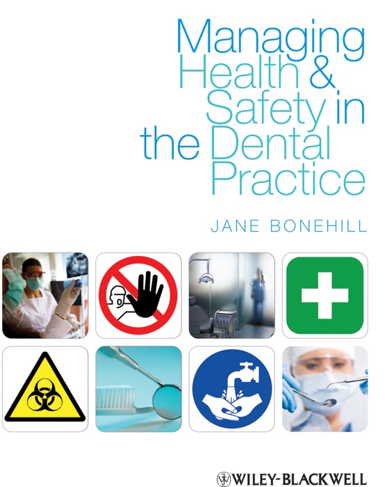 Managing Health and Safety in the Dental Practice