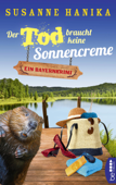 Der Tod braucht keine Sonnencreme - Susanne Hanika