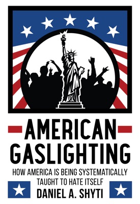 American Gaslighting
