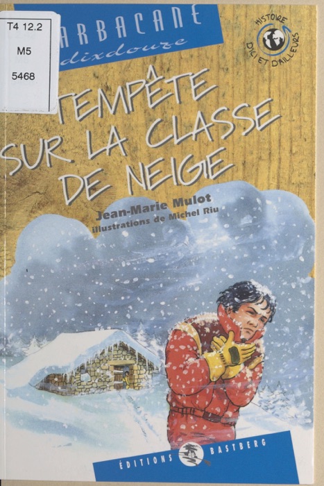 Tempête sur la classe de neige