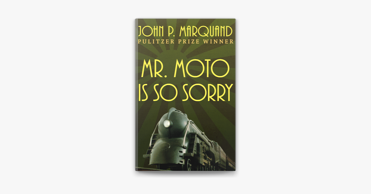 ‎Mr. Moto Is So Sorry on Apple Books