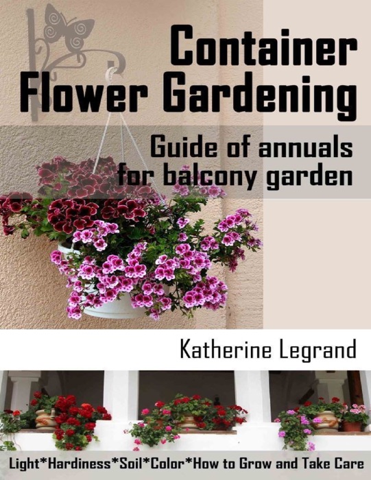 Container Flower Gardening