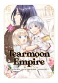 Tearmoon Empire (Manga): Volume 2 - Nozomu Maochitsuki