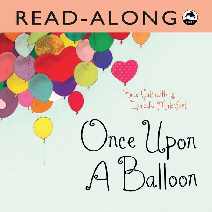 Once Upon a Balloon Read-Along (Enhanced Edition)