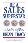 Be a Sales Superstar - Brian Tracy