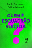 Quem é Esquadrão Suicida? - Pablo Sarmento & Felipe Morcelli