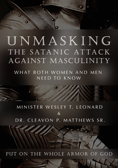 Unmasking The Satanic Attack Against Masculinity