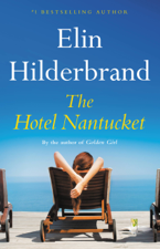 The Hotel Nantucket - Elin Hilderbrand Cover Art