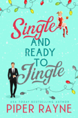 Single and Ready to Jingle - Piper Rayne