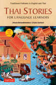 Thai Stories for Language Learners - Jintana Rattanakhemakorn & Dylan Southard