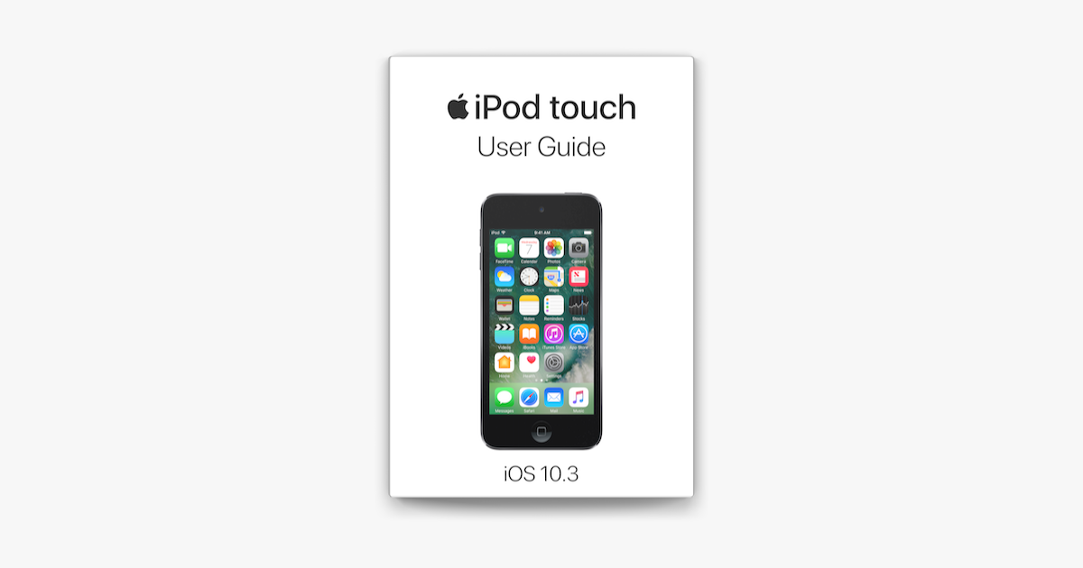 ‎iPod touch User Guide for iOS 10.3 on Apple Books