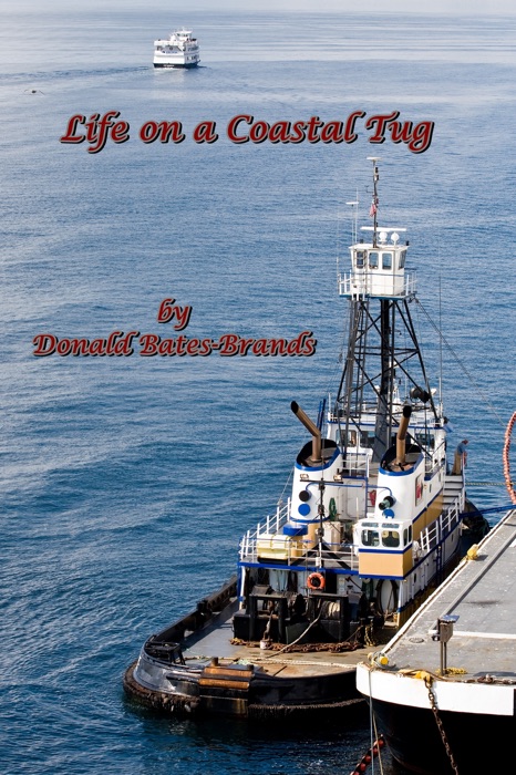 Life on a Coastal Tug