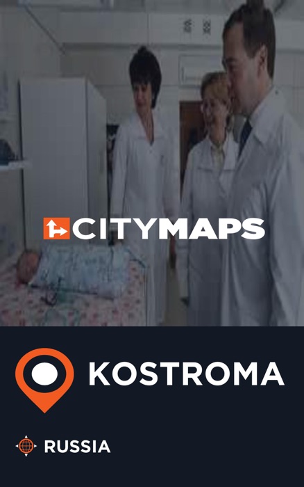 City Maps Kostroma Russia