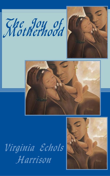 Joy of Motherhood