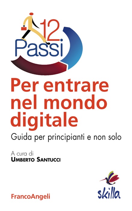 Dodici passi per entrare nel mondo digitale