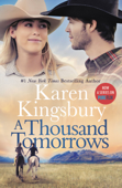 A Thousand Tomorrows - Karen Kingsbury