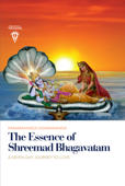 The Essence of Shreemad Bhagavatam - Paramahamsa Sri Swami Vishwananda & Bhakti Marga