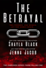 The Betrayal - Shayla Black & Jenna Jacob