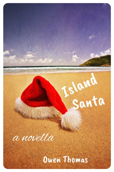 Island Santa, a novella