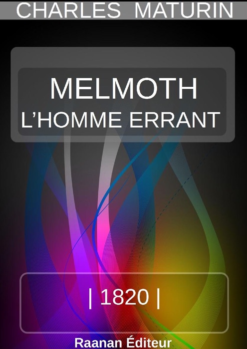 MELMOTH OU L’HOMME ERRANT