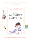 El método armario cápsula - DANSVOGUE