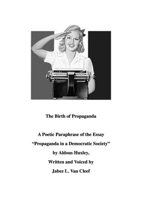 THE BIRTH OF PROPAGANDA