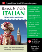 Read & Think Italian, Premium 2nd Edition - The Editors of Think Italian! Magazine