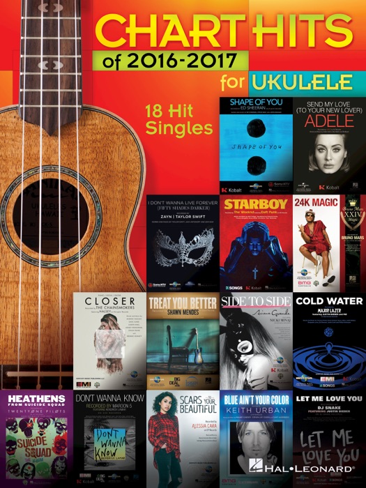 Chart Hits of 2016-2017 for Ukulele