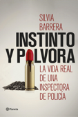 Instinto y pólvora - Silvia Barrera